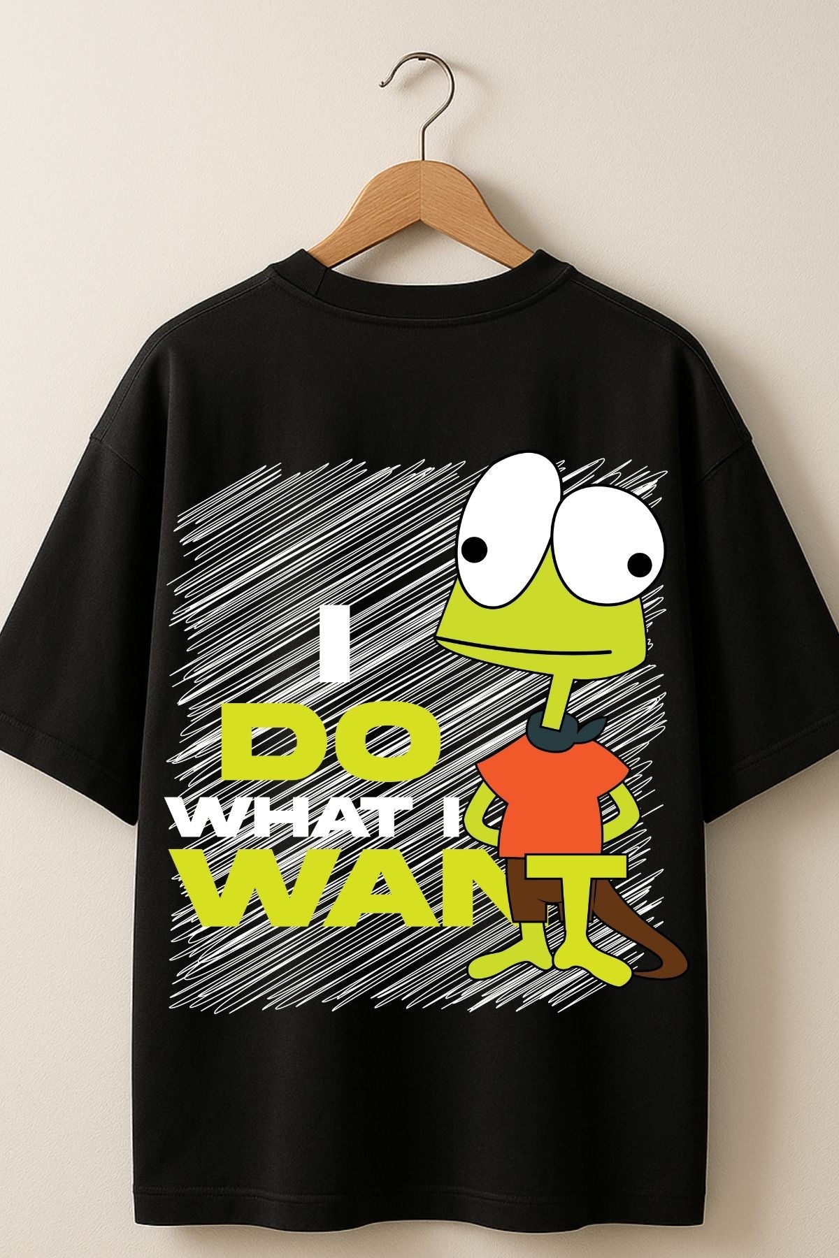 I do what I want back front Printed Oversize T-Shirt