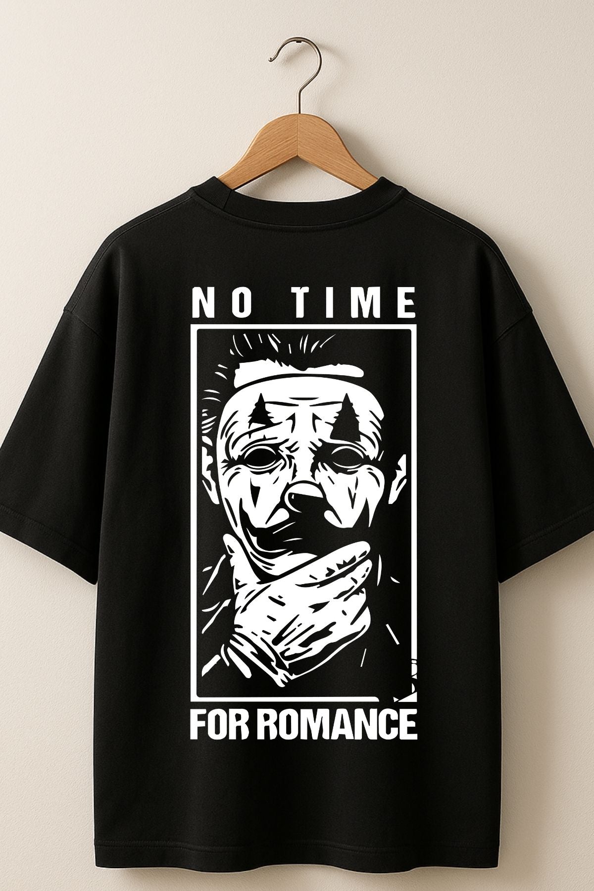 No Time for Romance back front Printed Oversize T-Shirt