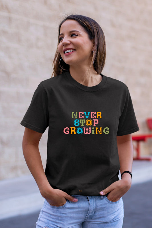Never Stop Growing Unisex T-Shirt