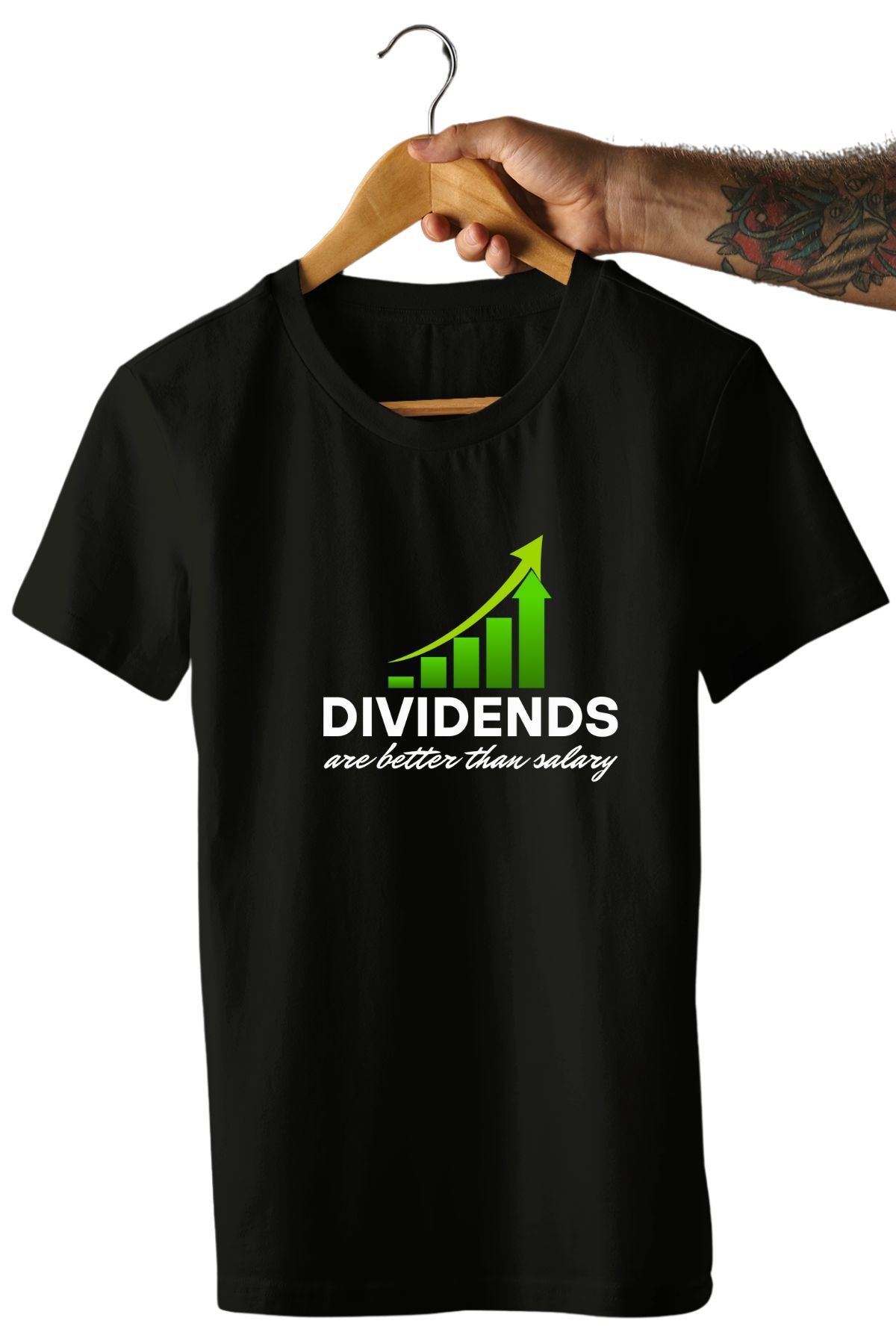 Dividend are better than salary Printed Unisex T-Shirt