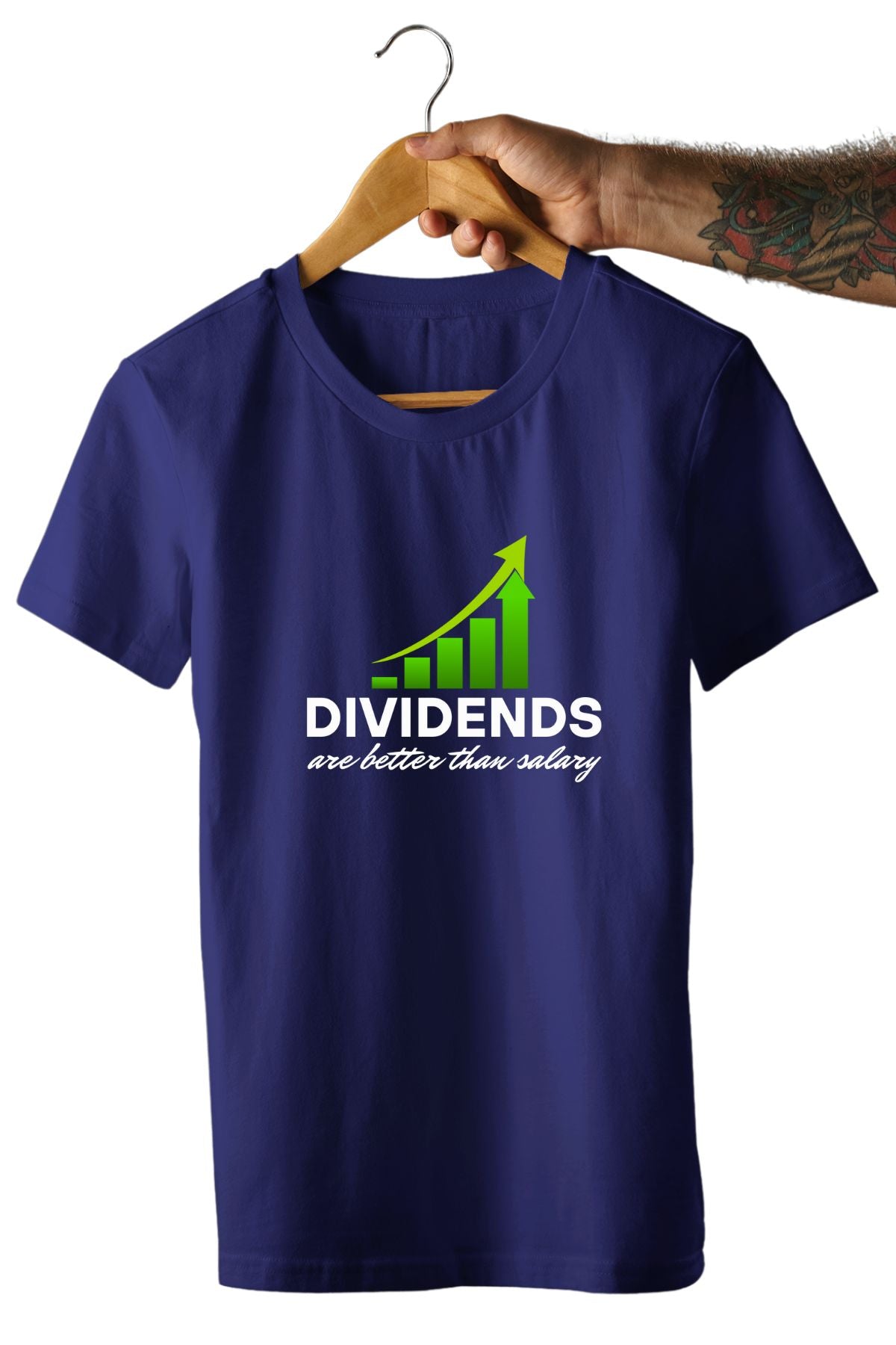 Dividend are better than salary Printed Unisex T-Shirt