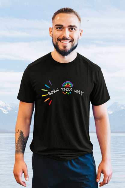 Born This Way Unisex T-Shirt