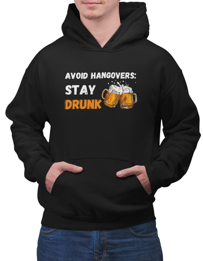 Stay Drunk Party Hoodies