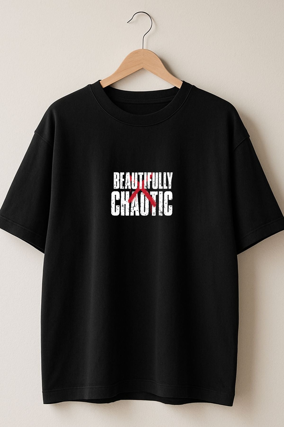 Beautifully Chaotic back  front Printed Oversize T-Shirt