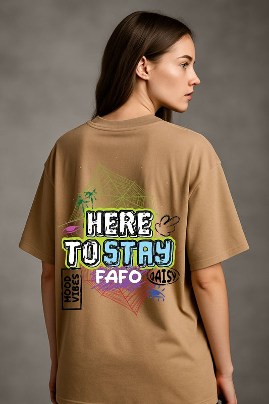 Here to Stay back front Printed Oversize T-Shirt