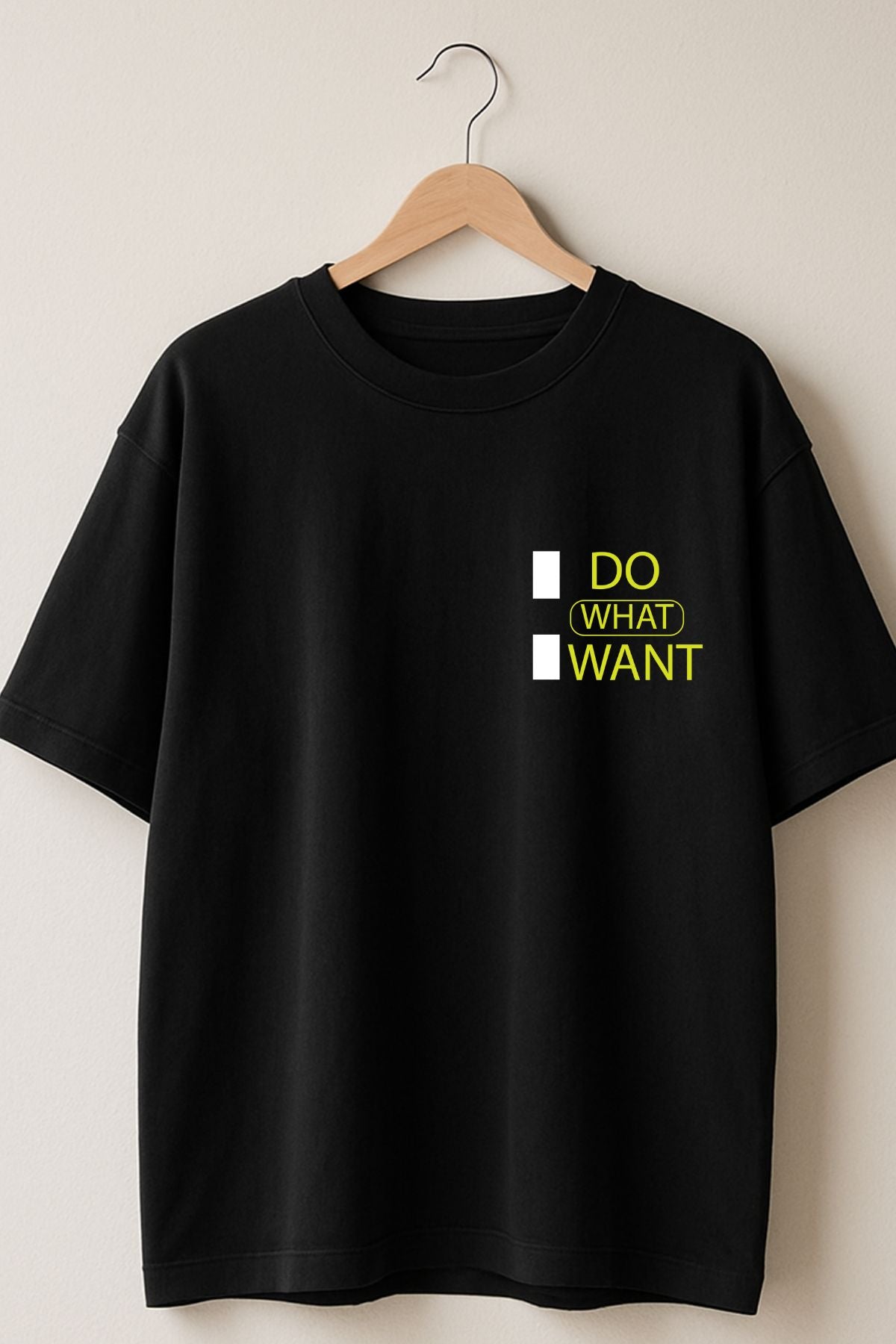 I do what I want back  front Printed Oversize T-Shirt