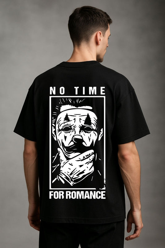 No Time for Romance back  front Printed Oversize T-Shirt