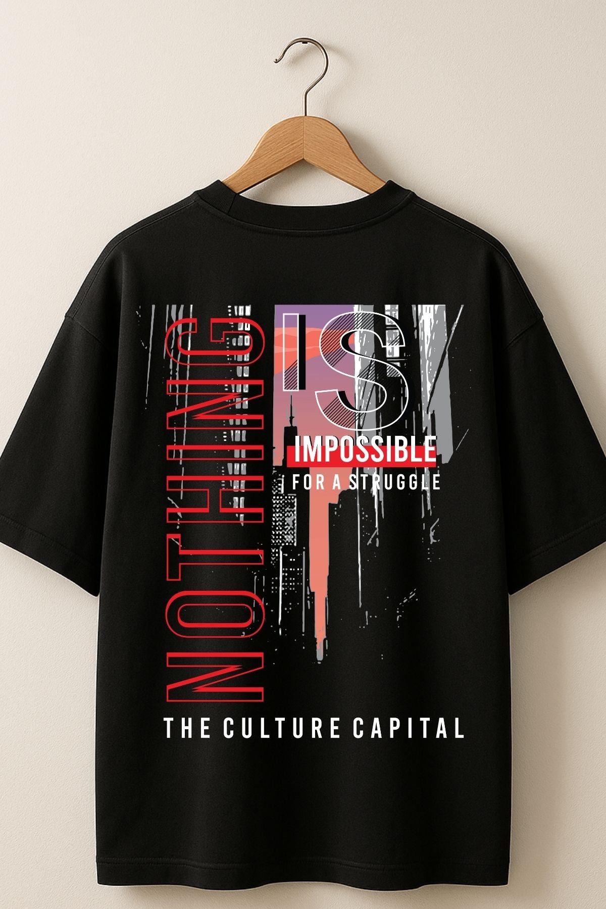 Nothing is Impossible back  front Printed Oversize T-Shirt