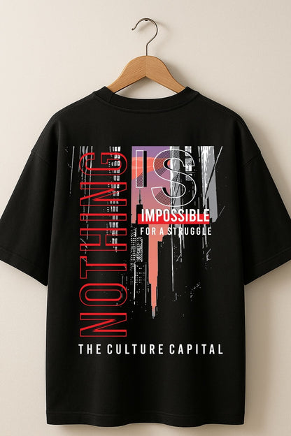 Nothing is Impossible back  front Printed Oversize T-Shirt