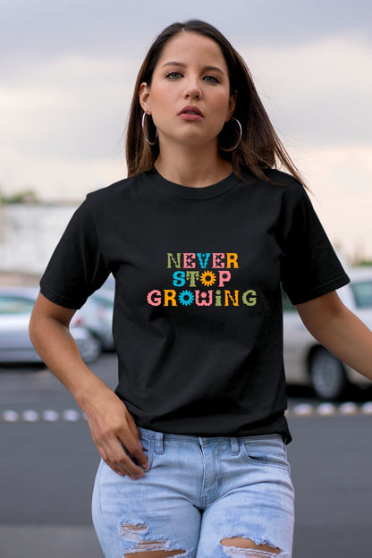 Never Stop Growing Unisex T-Shirt