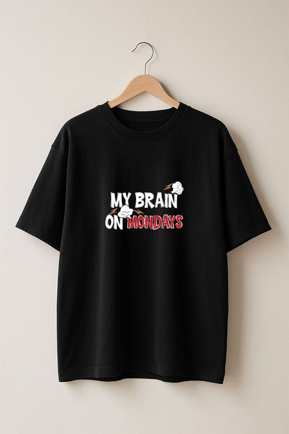 My Brain on Monday back  front Printed Oversize T-Shirt