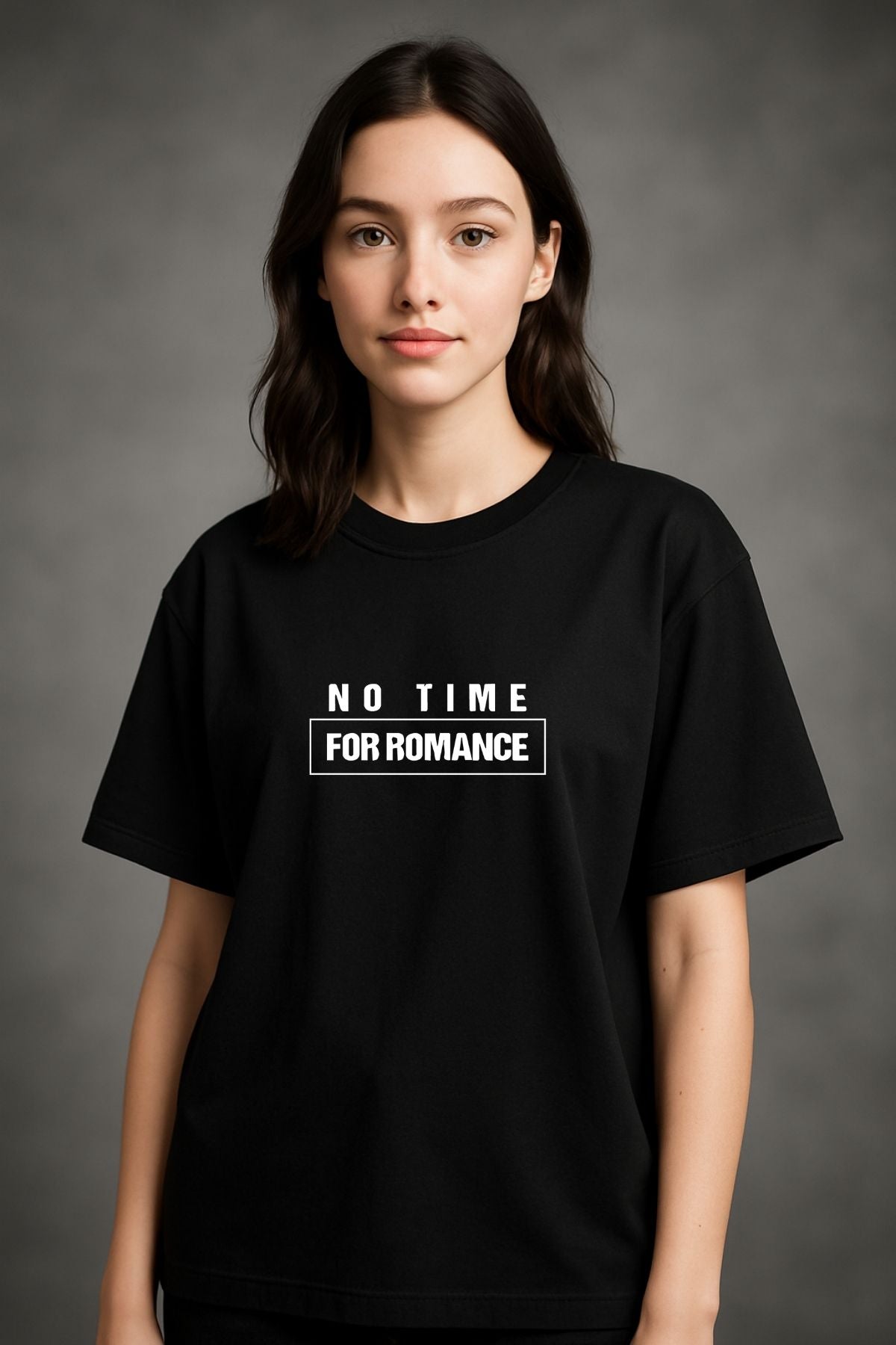No Time for Romance back  front Printed Oversize T-Shirt