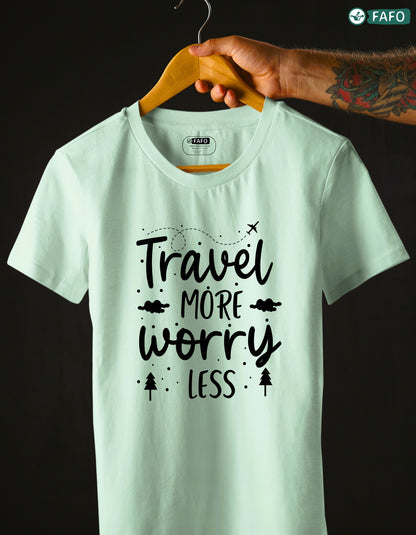 Travel more Worry less Vacation Travel Unisex T-Shirt