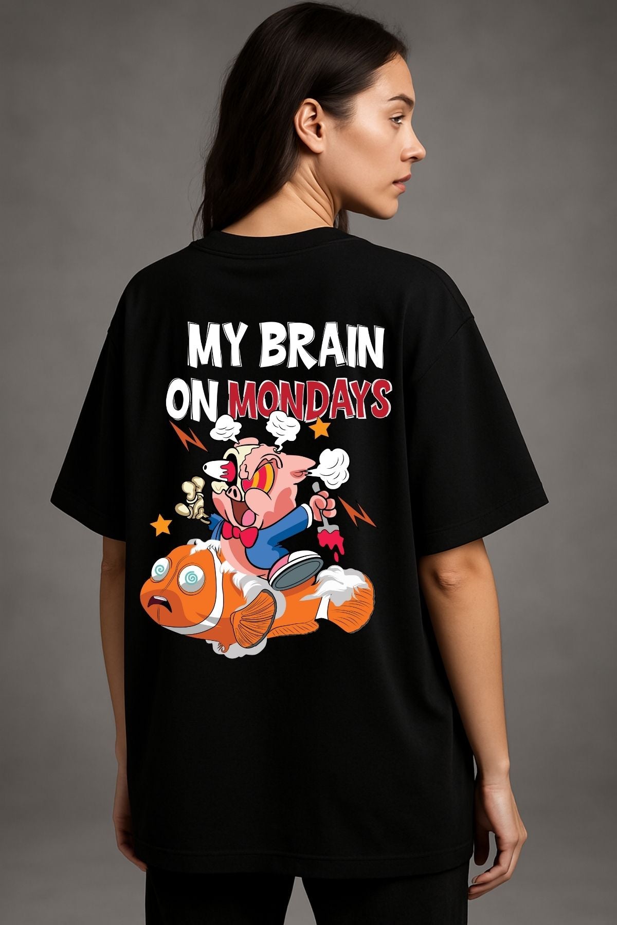 My Brain on Monday back  front Printed Oversize T-Shirt