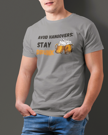 Stay Drunk Unisex T-Shirt