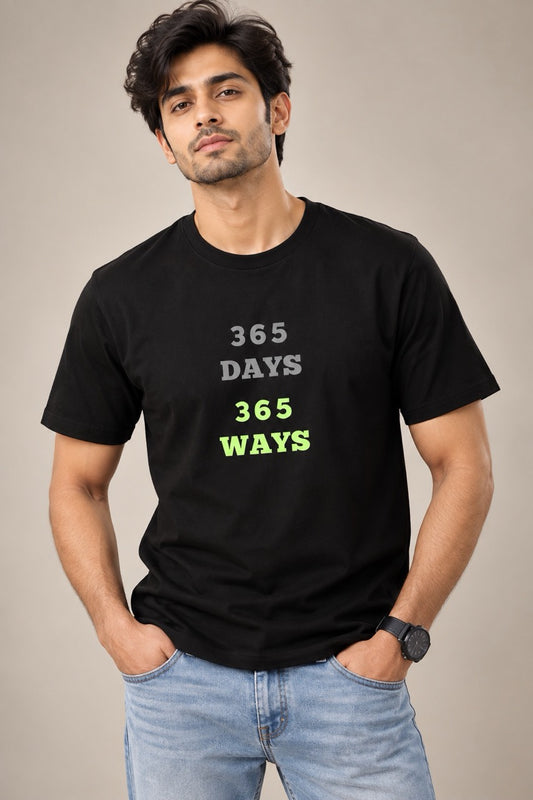 365 days 365 ways Unisex Printed T-Shirt