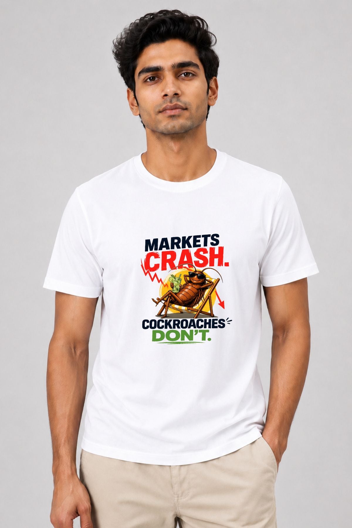 Market Crash But Cockroach Don’t White Printed Unisex T-Shirt