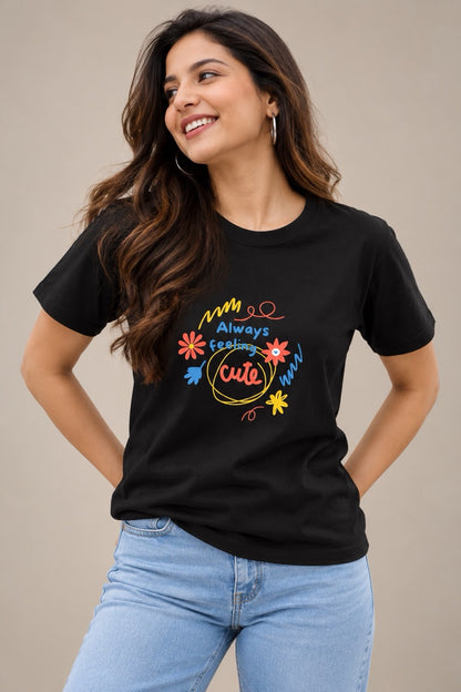 Always feeling cute Unisex T-Shirt