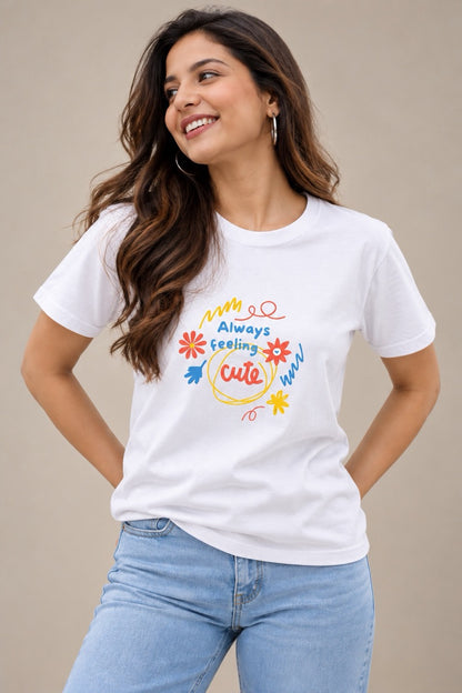 Always feeling cute Unisex T-Shirt