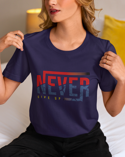 Never Give Up Unisex T-Shirt