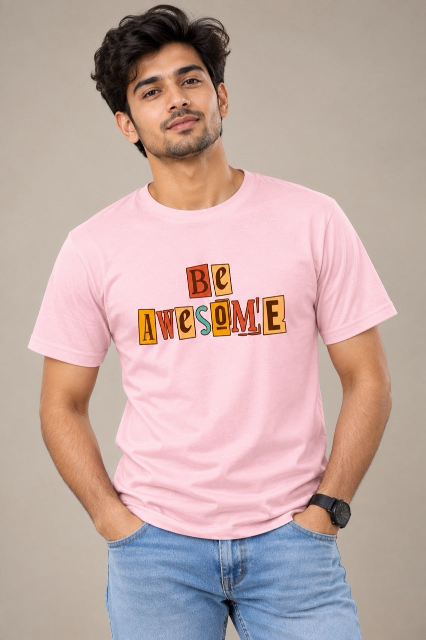 Be Awesome Unisex T-Shirt