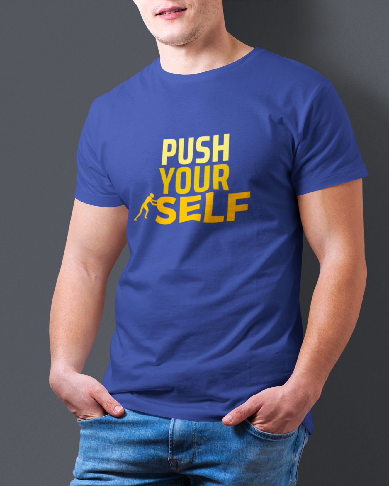 Push Your Self Unisex T-Shirt