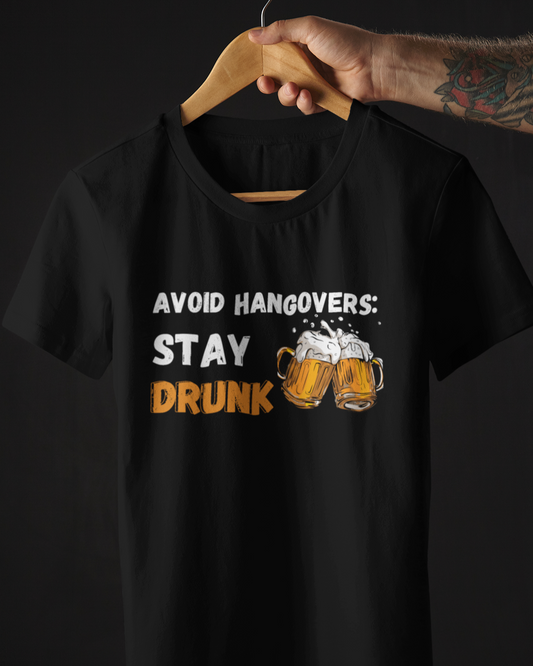 Stay Drunk Unisex T-Shirt