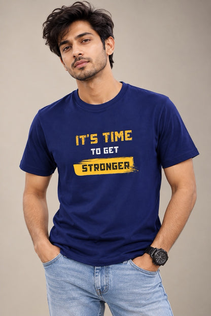 Time to get stronger Unisex Printed  T-Shirt